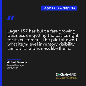 Michael Quimby quote on ClarityRFID + Lager 157 RFID pilot.